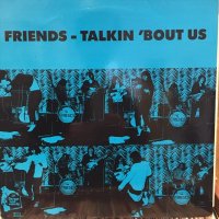 Friends / Talkin 'Bout Us