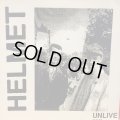 Helmet / Unlive 8-5-91