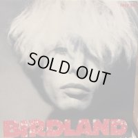 Birdland / Paradise