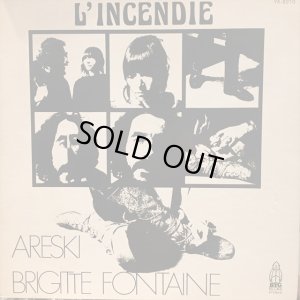 画像1: Brigitte Fontaine + Areski / L'Incendie