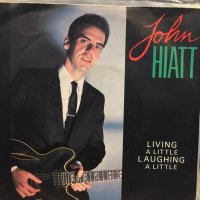 John Hiatt / Living A Little Laughing A Little