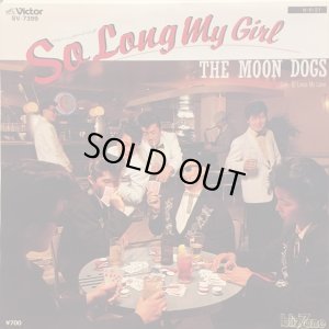 画像1: The Moon Dogs / So Long My Girl