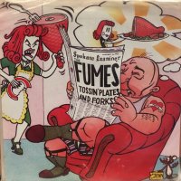 The Fumes / Tossin' Plates And Forks