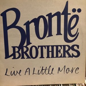 画像1: Bronte Brothers / Live A Little More