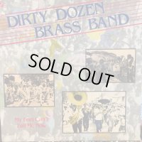 The Dirty Dozen Brass Band / My Feet Can't Fail Me Now