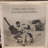 Claudio Monterrio / Como Canta Mi Lugar