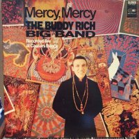 The Buddy Rich Big Band / Mercy, Mercy
