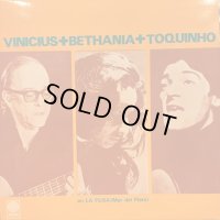 Vinicius + Bethania + Toquinho / En La Fusa (Mar Del Plata) 