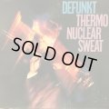 Defunkt / Thermonuclear Sweat