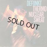 Defunkt / Thermonuclear Sweat