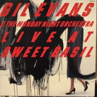 Gil Evans / Live At Sweet Basil