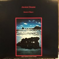 Patrick O'Hearn / Ancient Dreams