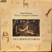 Clifford Thornton + The Jazz Composer's Orchestra / The Gardens Of Harlem