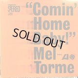 Mel Torme / Comin' Home Baby!