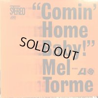 Mel Torme / Comin' Home Baby!