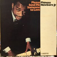 Phineas Newborn Jr. / Please Send Me Someone to Love