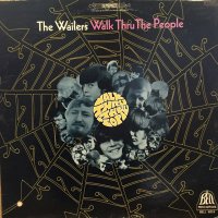 The Wailers / Walk Thru The People