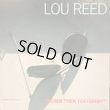 Lou Reed / Older Then Yesterday