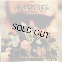 Timothy Clover / The Cambridge Concept Of Timothy Clover : A Harvard Square Affair
