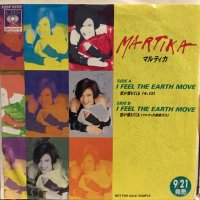 Martika / I Feel The Earth Move