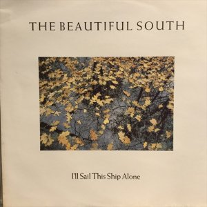 画像1: The Beautiful South / I'll Sail This Ship Alone