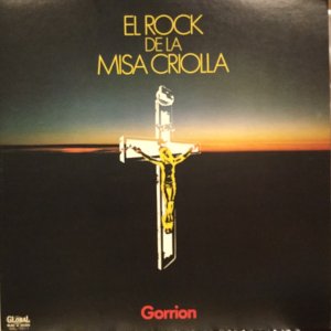 画像1: Gorrion / El Rock De La Misa Criolla