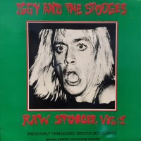 Iggy And The Stooges / Raw Stooges, Vol 1