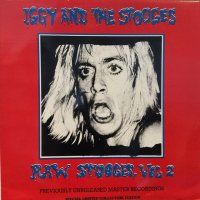 Iggy And The Stooges / Raw Stooges, Vol 2 