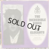 The Incredible Kings + The Elegants / The Limp + Ooh Poo Pah Doo