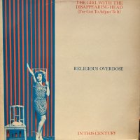 Religious Overdose / The Girl With The Disappearing Head