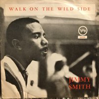 Jimmy Smith And The Big Band / Walk On The Wild Side