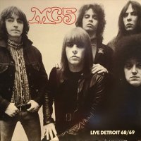 MC5 / Live Detroit 68/69