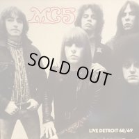 MC5 / Live Detroit 68/69