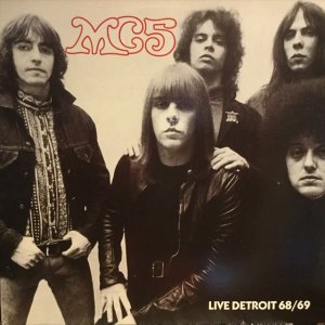 画像1: MC5 / Live Detroit 68/69