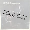 Pink Floyd / Violence In Birmingham