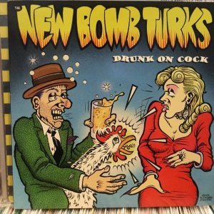画像1: The New Bomb Turks / Drunk On Cock