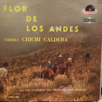 Chichi Caldera / Flor De Los Andes