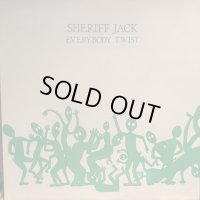 Sheriff Jack / Everybody Twist