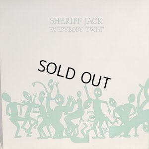 画像1: Sheriff Jack / Everybody Twist