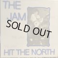 The Jam / Hit The North