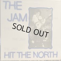 The Jam / Hit The North