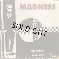 Madness / The Prince