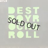 Mylo / Destroy Rock & Roll