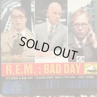 R.E.M. / Bad Day