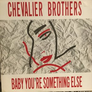 画像1: The Chevalier Brothers / Baby You're Something Else