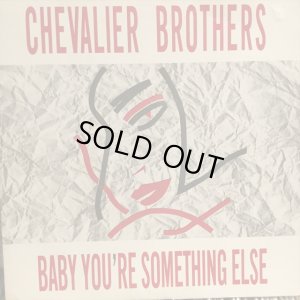 画像1: The Chevalier Brothers / Baby You're Something Else