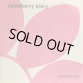 Strawberry Story / Caroline E.P. 