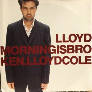 画像1: Lloyd Cole / Morning Is Broken