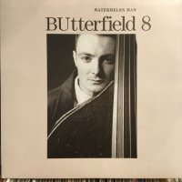 Butterfield 8 / Watermelon Man