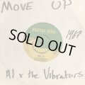 Al & The Vibrators With The Fugitives / Move Up
